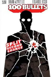 100 Bullets, Vol. 2: Split Second Chance