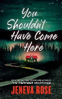 You Shouldn't Have Come Here