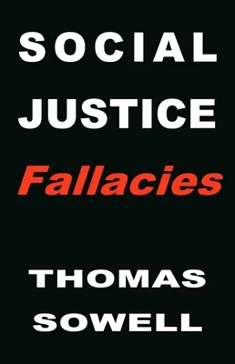 Social Justice Fallacies