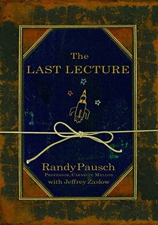 The Last Lecture by Randy Pausch — book cover