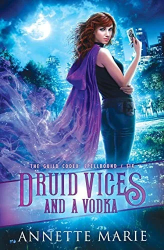 Druid Vices and a Vodka (The Guild Codex