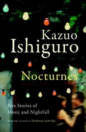 Nocturnes: Five Stories of Music and Nightfall cover