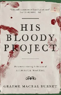 His Bloody Project: Documents Relating to the Case of Roderick Macrae