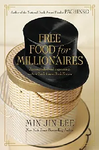 Free Food for Millionaires