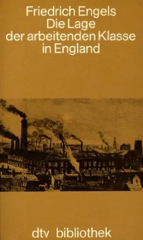 Die Lage der arbeitenden Klasse in England