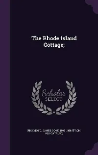 The Rhode Island Cottage;