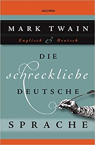 Die schreckliche deutsche Sprache