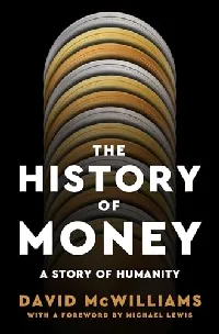 The History of Money: A Story of Humanity