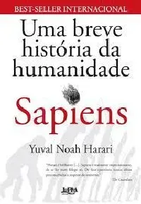 Sapiens: Uma breve história da humanidade