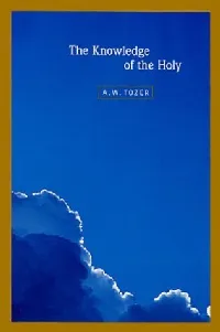 The Knowledge of the Holy