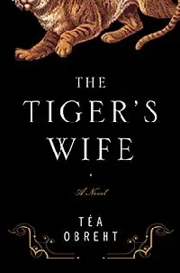 The Tiger's Wife