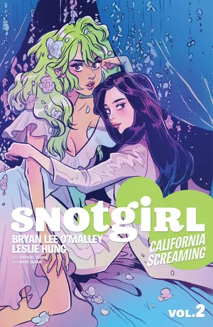 Snotgirl, Vol. 2: California Screaming cover