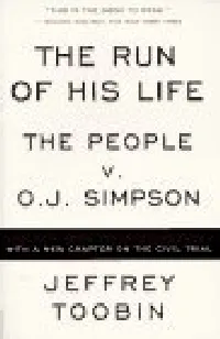 The Run of His Life: The People v. O.J. Simpson
