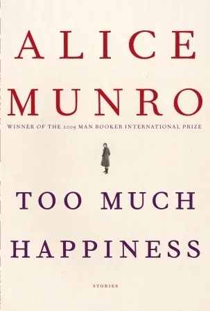 Too Much Happiness: Stories