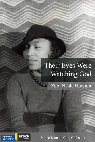 Their Eyes Were Watching God by Zora Neale Hurston — book cover