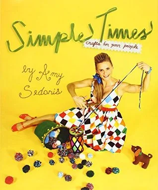 Simple Times: Crafts for Poor People
