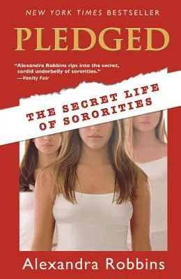 Pledged - Secret Life Of Sororities