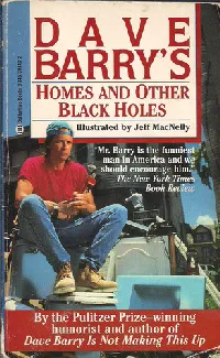 Homes and Other Black Holes