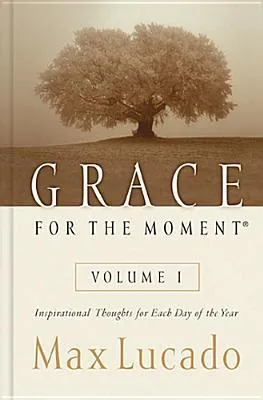 Grace for the Moment: Inspirational Thoughts for Each Day of the Year, Volume 1 cover