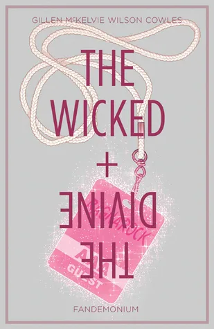 The Wicked + The Divine, Vol. 2: Fandemonium