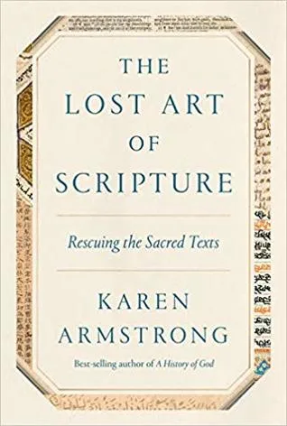 The Lost Art of Scripture: Rescuing the Sacred Texts