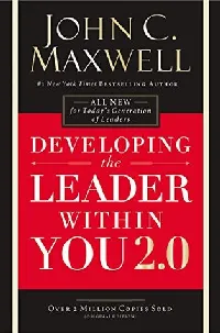 Developing the Leader Within You 2.0