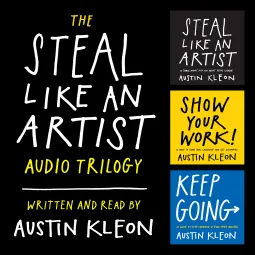 The Steal Like an Artist Audio Trilogy (Audiobook)