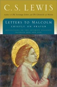 Letters to Malcolm: Chiefly on Prayer cover