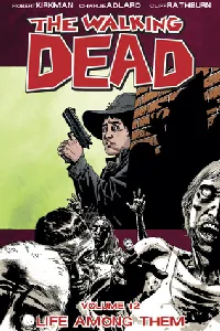 The Walking Dead, Vol. 12: Life Among Them (Comics)