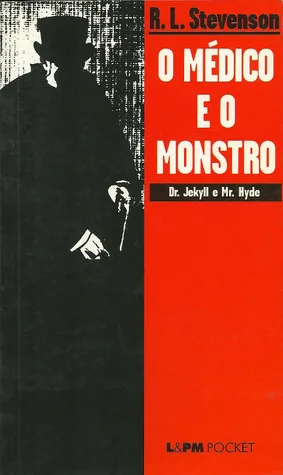 O médico e o monstro: Dr. Jekyll e Mr. Hyde cover