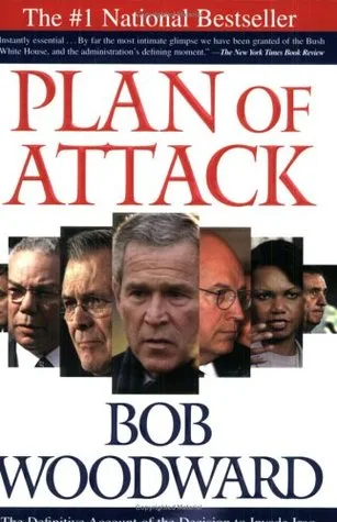 Plan of Attack: The Definitive Account of the Decision to Invade Iraq