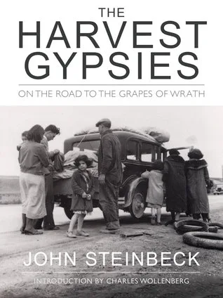 The Harvest Gypsies: On the Road to The Grapes of Wrath cover