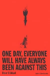 ONE DAY, EVERYONE WILL HAVE ALWAYS BEEN AGAINST THIS