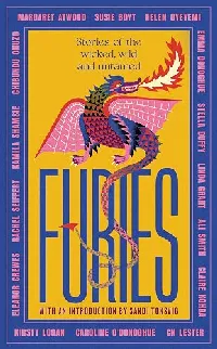 Furies: Stories of the Wicked, Wild and Untamed