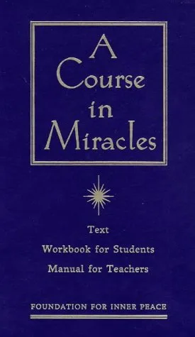 A Course in Miracles: Combined Volume
