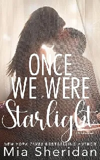 Once We Were Starlight