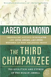 The Third Chimpanzee: The Evolution and Future of the Human Animal