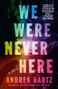 We Were Never Here