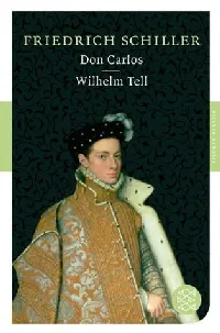 Don Carlos; Maria Stuart