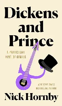 Dickens and Prince: A Particular Kind of Genius