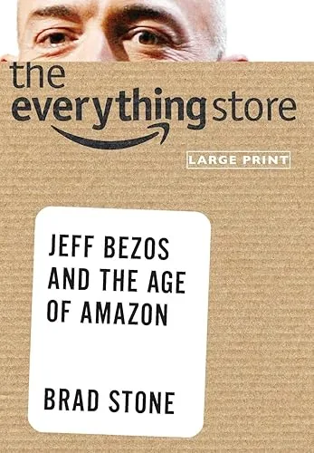 The Everything Store: Jeff Bezos and the Age of Amazon