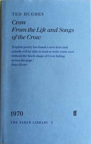 Crow: From the Life and Songs of the Crow