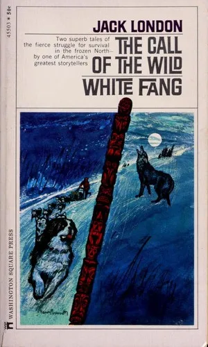 Novels (The Call of the Wild / White Fang)