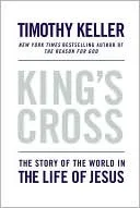 King's Cross: The Story of the World in the Life of Jesus cover