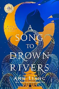 A Song to Drown Rivers
