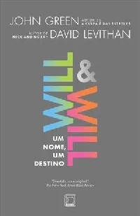 Will & Will: Um nome, um destino