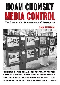 Media Control: The Spectacular Achievements of Propaganda