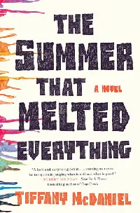 The Summer that Melted Everything