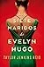 Los siete maridos de Evelyn Hugo
