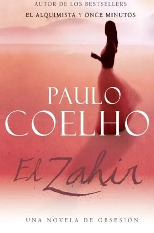 El Zahir: Una Novela de Obsesion